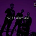 Aaj Mein Jee