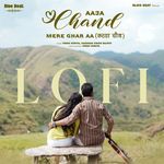 Aaja Chand Mere Ghar Aa - Karwa Chauth (Lofi)