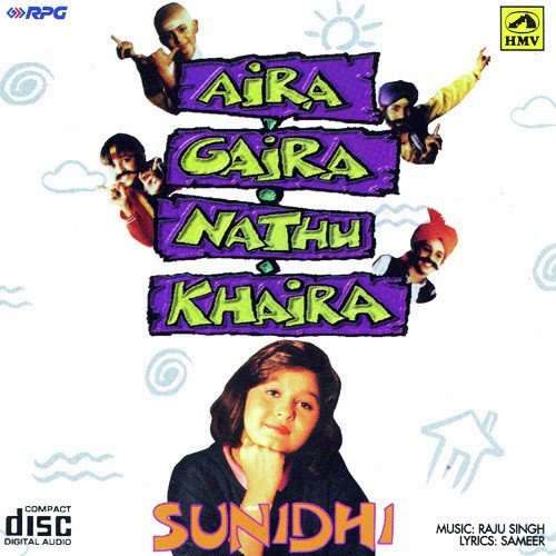 Aira Gaira Nathu Khaira - Sunidhi
