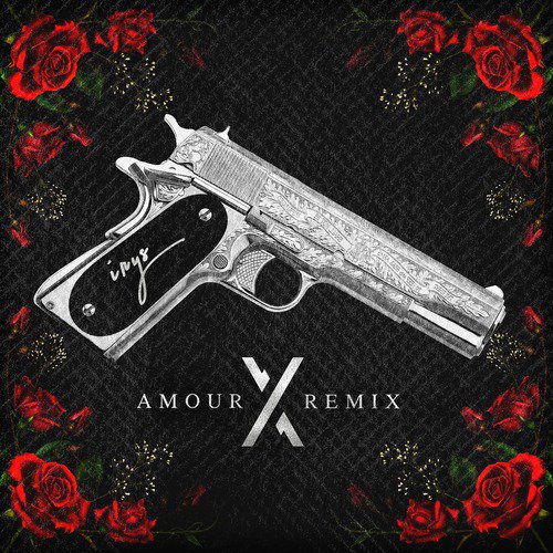 Amour X (Remix)