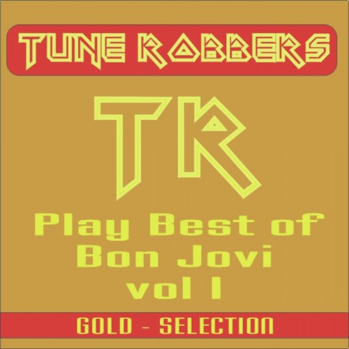 Best of Bon Jovi Performed by the Tune Robbers, Vol. 1
