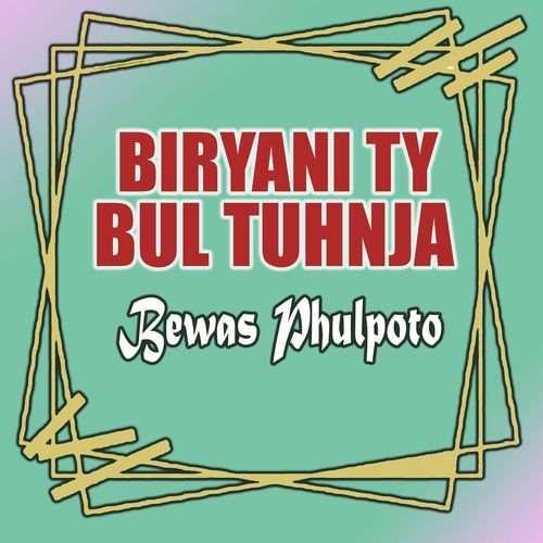 Biryani Ty Bul Tuhnja