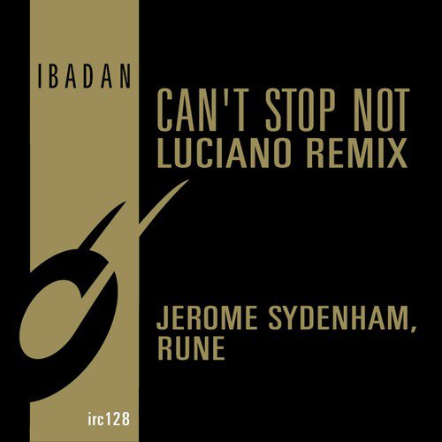 Can&#039;t Stop Not (Luciano Remix)_poster_image