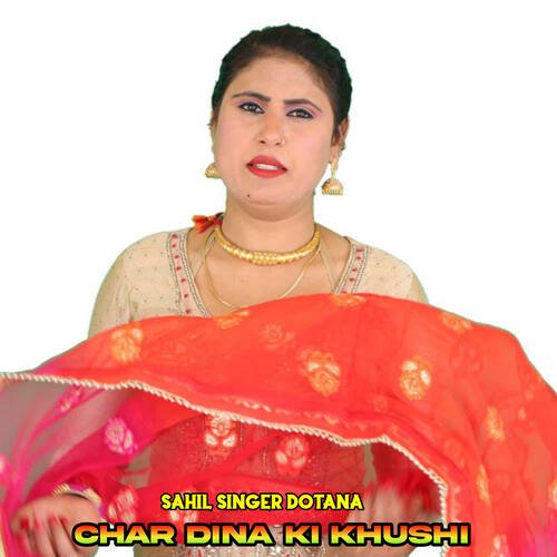 Char Dina Ki Khushi