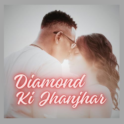 Diamond Ki Jhanjhar