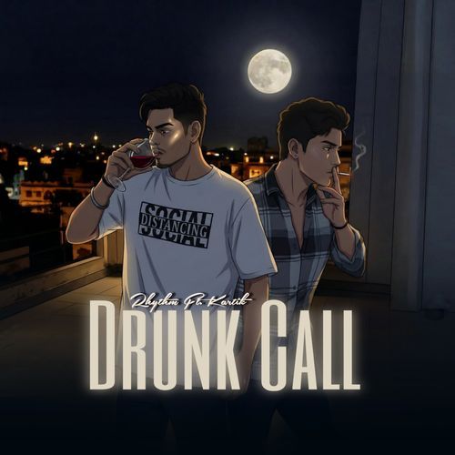Drunk Call