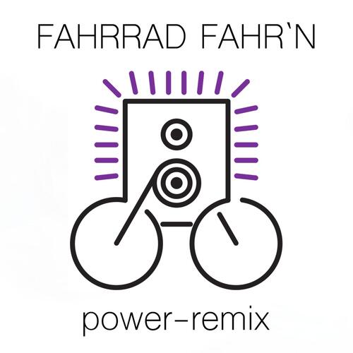 Fahrrad fahr'n power-remix