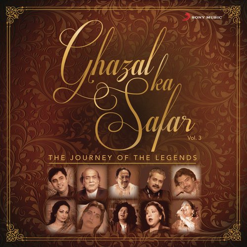 Ghazal Ka Safar, Vol. 3 (The Journey of The Legends)