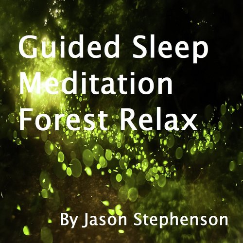 Guided Sleep Meditation Forest Relax