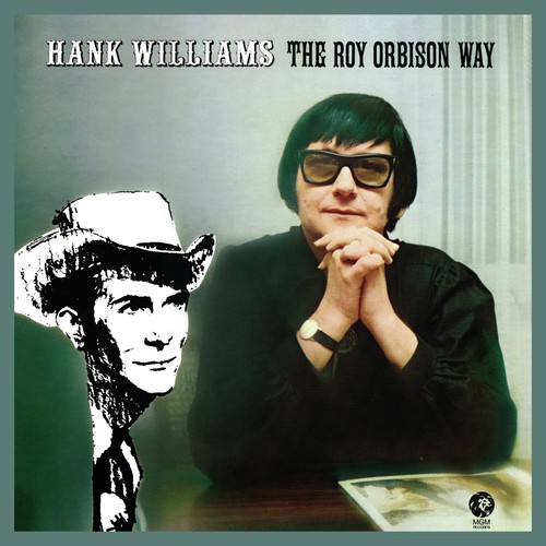 Hank Williams The Roy Orbison Way (Remastered)