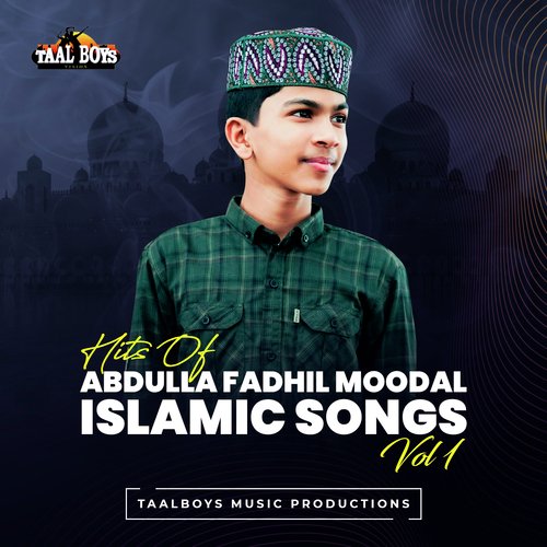 Hits Of Abdulla Fadhil Moodal Islamic Songs, Vol. 1