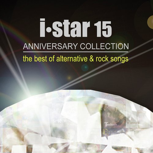 I Star 15 Anniversay Collection (The Best of Alternative & Rock Songs)