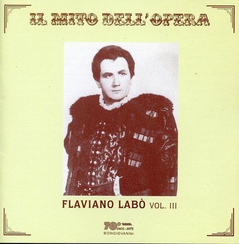 Il mito dell'opera: Flaviano Labo, Vol. III 