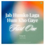 Jab Humko Laga - First One