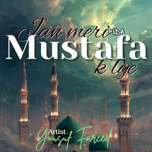 Jan meri fida mustafa k lye