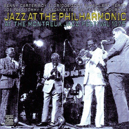 Jazz At The Philharmonic: At The Montreux Jazz Festival, 1975