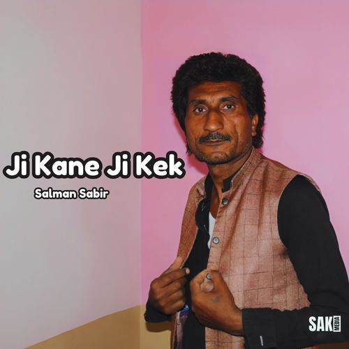 Ji Kane Ji Kek