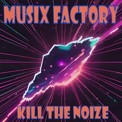 Kill the noize