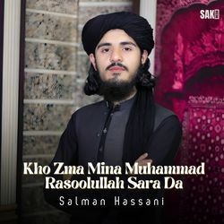 Kho Zma Mina Muhammad Rasoolullah Sara Da-NycpWkUJTUk