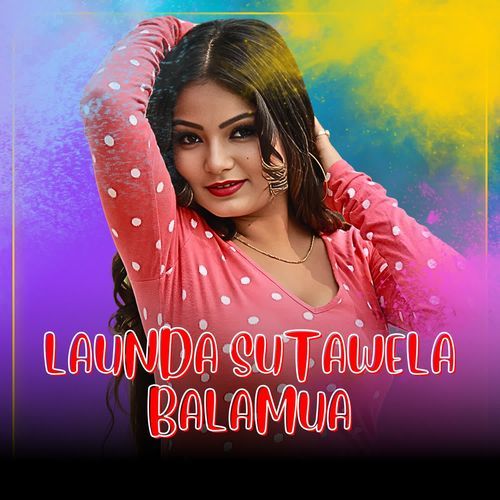 Launda Sutawela Balamua