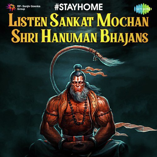 Listen Sankat Mochan Shri Hanuman Bhajans