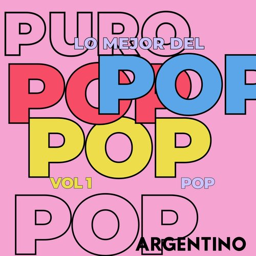Lo Mejor del Pop Argentino, Vol. 1