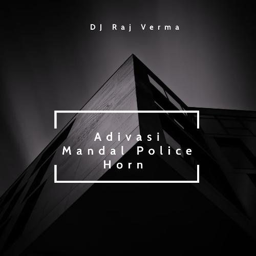 Mandal Police Horn