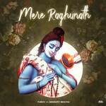 Mere Raghunath