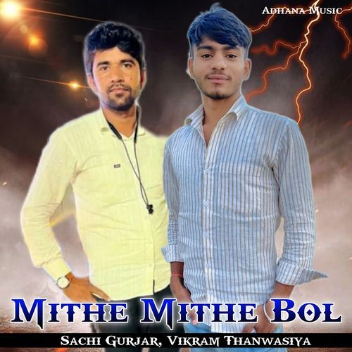 Mithe Mithe Bol