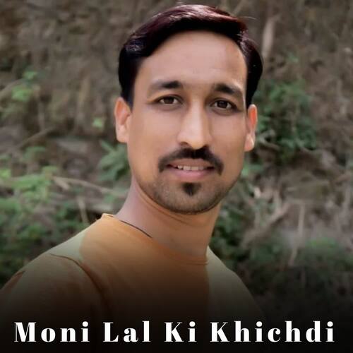 Moni Lal Ki Khichadi