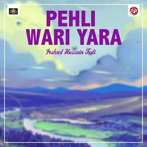 Pehli Wari Yara