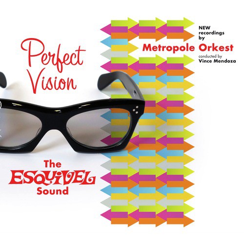 Perfect Vision: The Esquivel Sound