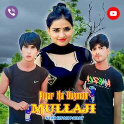 Piyar Ka Dusman Mullaji-NQMxZgBJQnQ