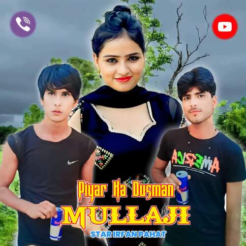 Piyar Ka Dusman Mullaji