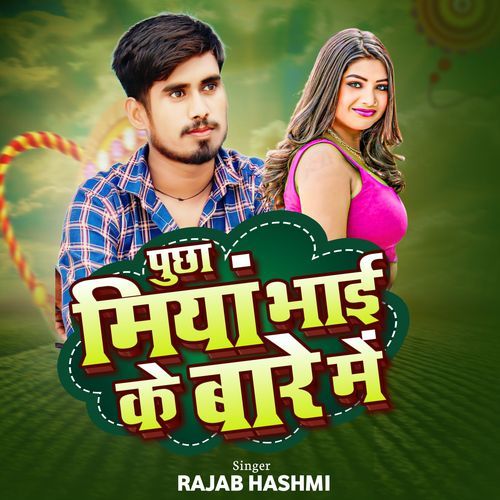 Pucha Miya Bhai Ke Baare Mai