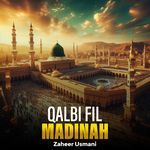 Qalbi Fil Madinah