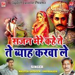 Sajjan Mere Kahe Tey Byah Karwa Le- Kissa Raja Uttanpath