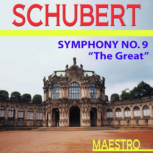 Schubert: Symphony No. 9 "The Great"