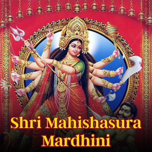 Shri Mahishasura Mardhini