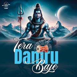 TERA DAMRU BAJE
