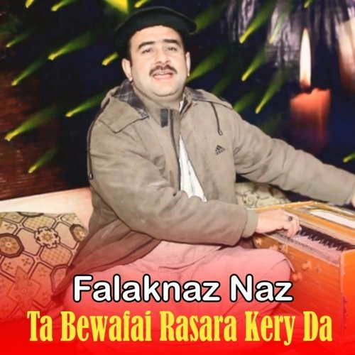 Ta Bewafai Rasara Kery Da