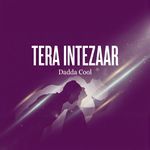 Tera Intezaar