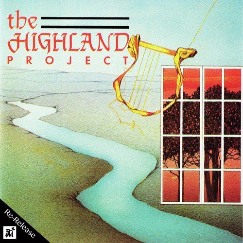 The Highland Project (Re-Release)