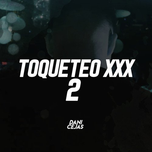 Toqueteo XXX 2