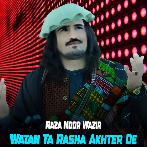 Watan Ta Rasha Akhter De