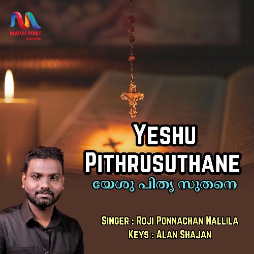 Yeshu Pithrusuthane