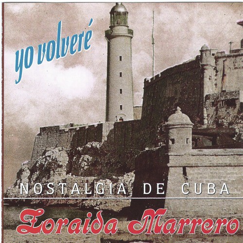 Yo Volvere (Nostalgia De Cuba)