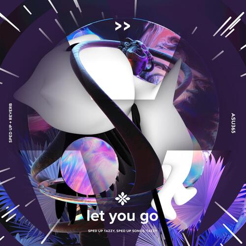 let you go - sped up + reverb
