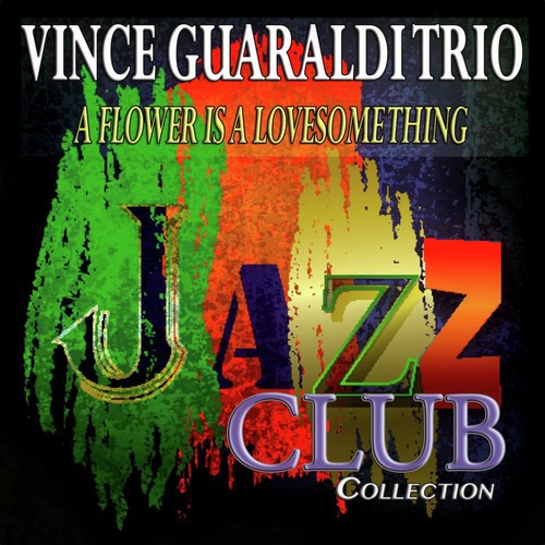 A Flower Is a Lovesome Thing (Jazz Club Collection)