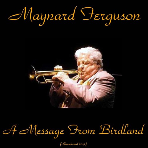 A Message from Birdland (Remastered 2015)